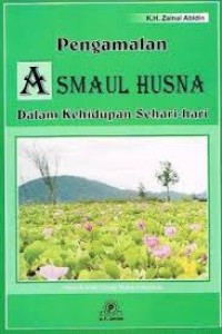 Image of PENGAMALAN ASMAUL HUSNA DALAM KEHIDUPAN SEHARI-HARI