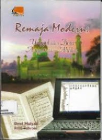 Image of REMAJA MODERN UNGGUL DALAM ILMU ANGGUN DALAM AKHLAK